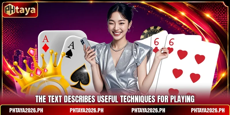 The text describes useful techniques for playing